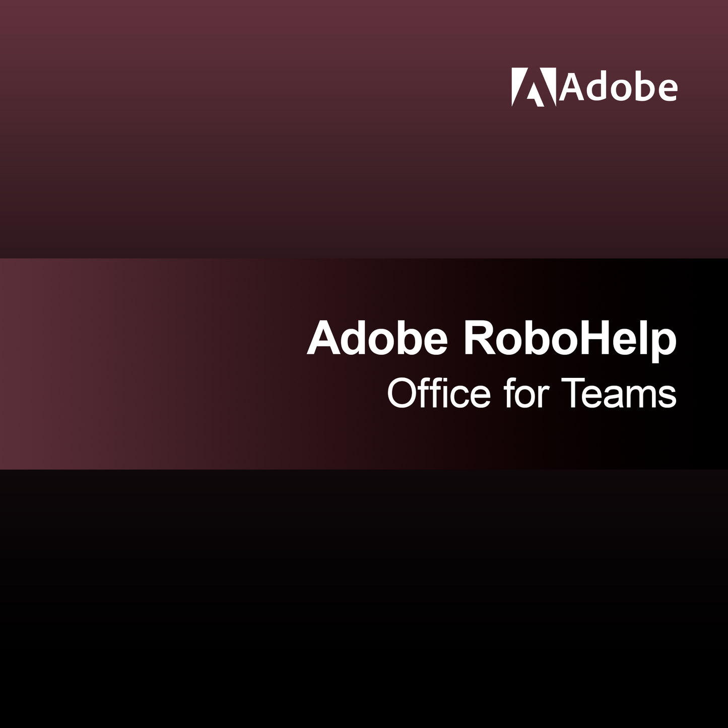 Adobe RoboHelp Office tiimeille