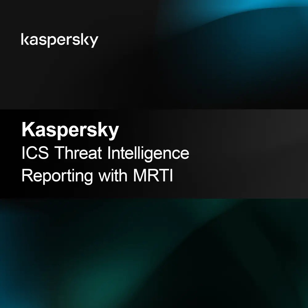 Kaspersky ICS -uhkatiedusteluraportointi MRTI:n kanssa