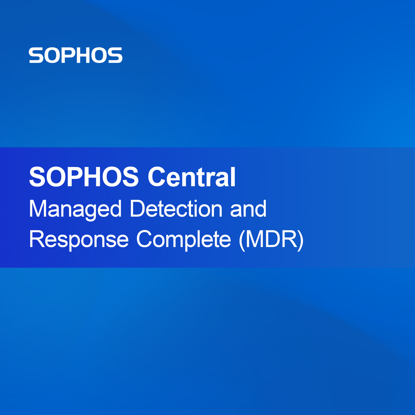 SOPHOS Central Hallinnoitu Havaitseminen ja Vastaus Täydellinen (MDR)